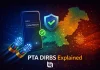 PTA DIRBS System Explained – How Mobile Registration Works in Pakistan pta-dirbs